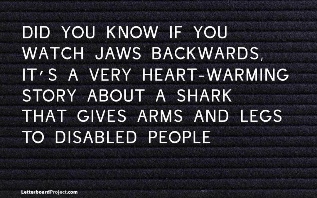 Jaws backwards
