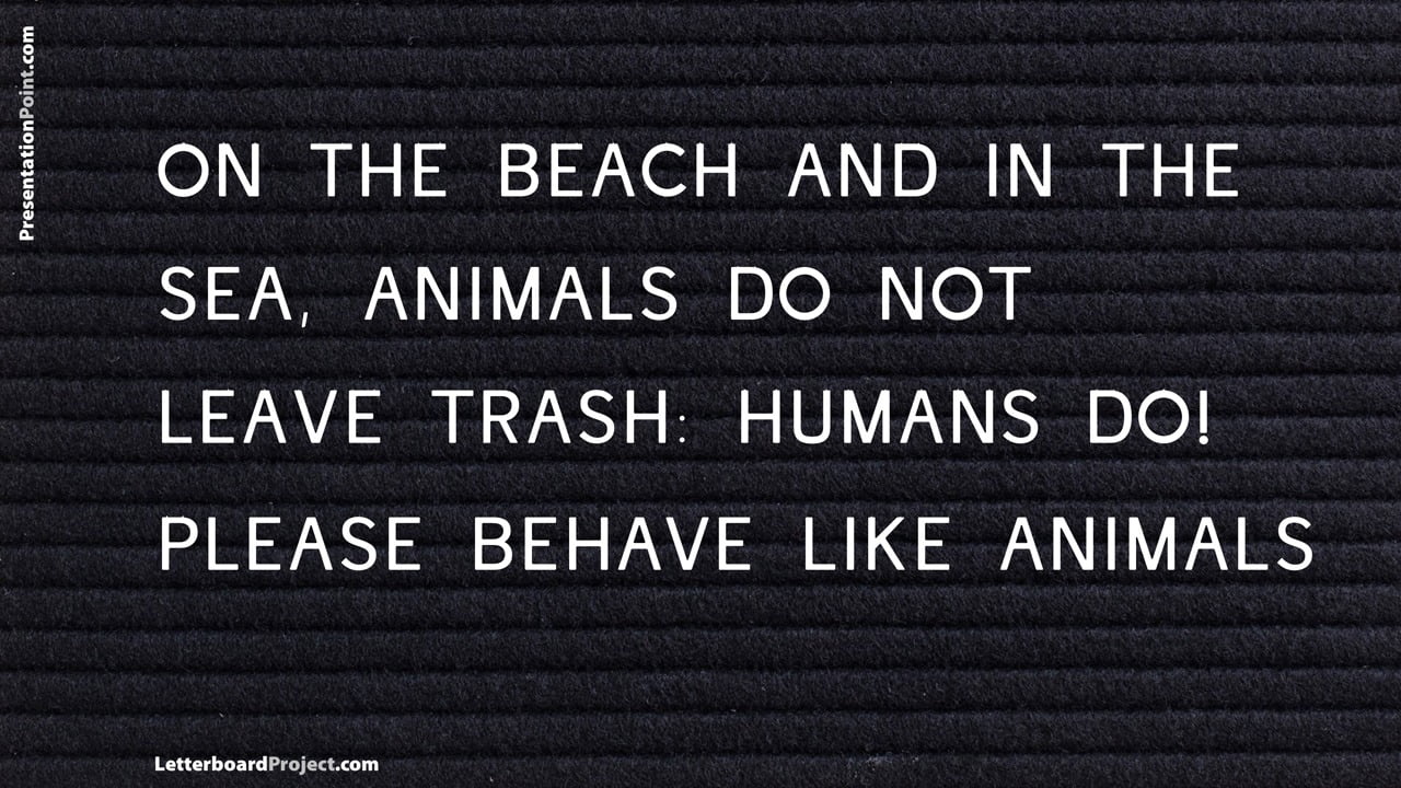 please behave like animals
