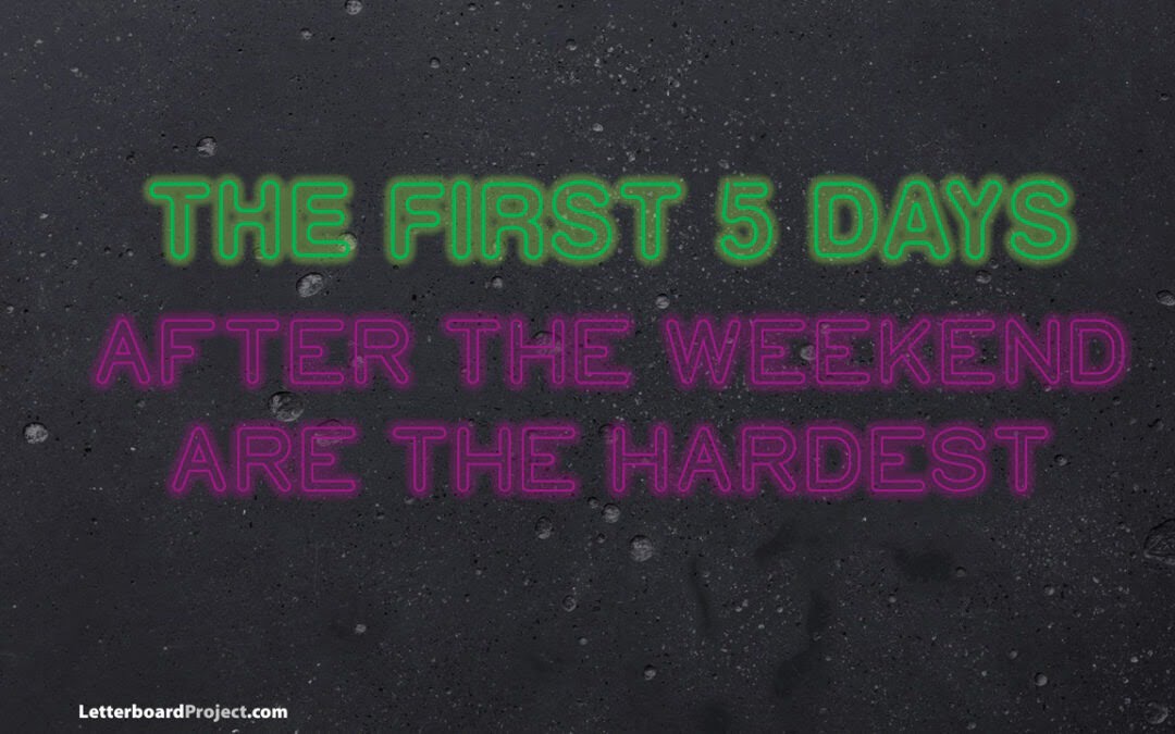 The first 5 days