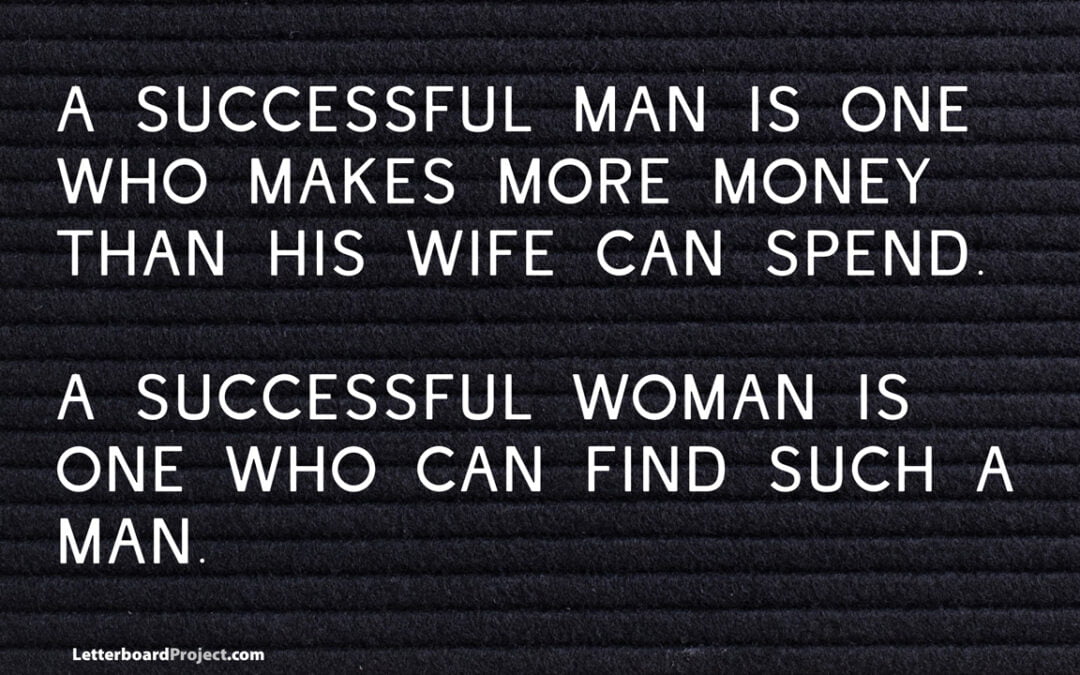 A successful man is …