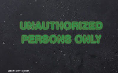 Unauthorized persons only