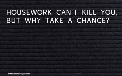 Can housework kill?