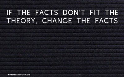 Change the facts