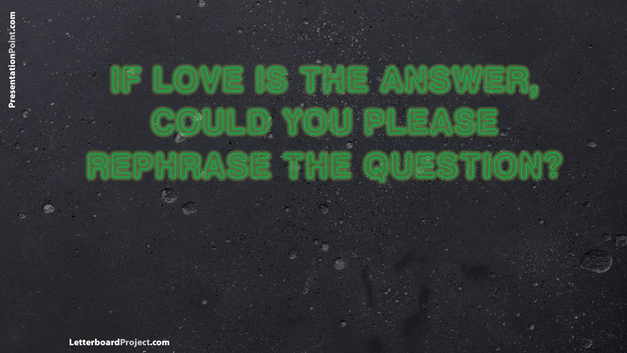 if love is the answer