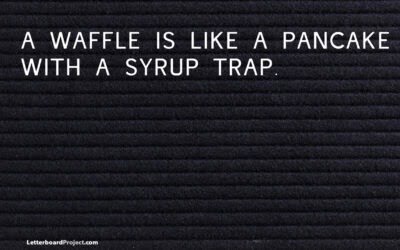 A waffle is like a pancake
