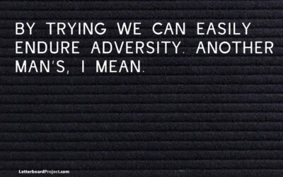 Endure adversity