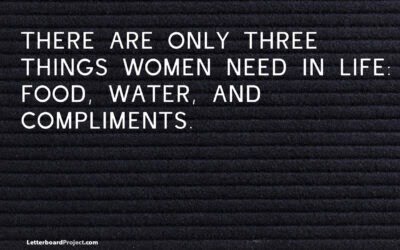 Three things a women needs